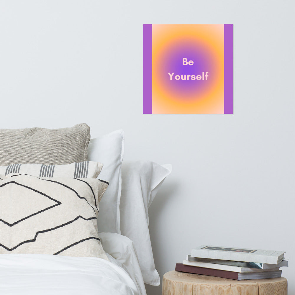 Colourful Gradient Blur Be Yourself Quote Photo Paper Poster