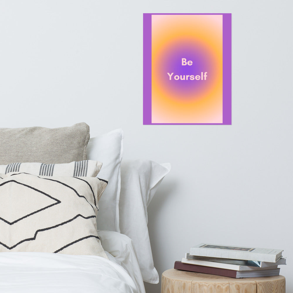 Colourful Gradient Blur Be Yourself Quote Photo Paper Poster