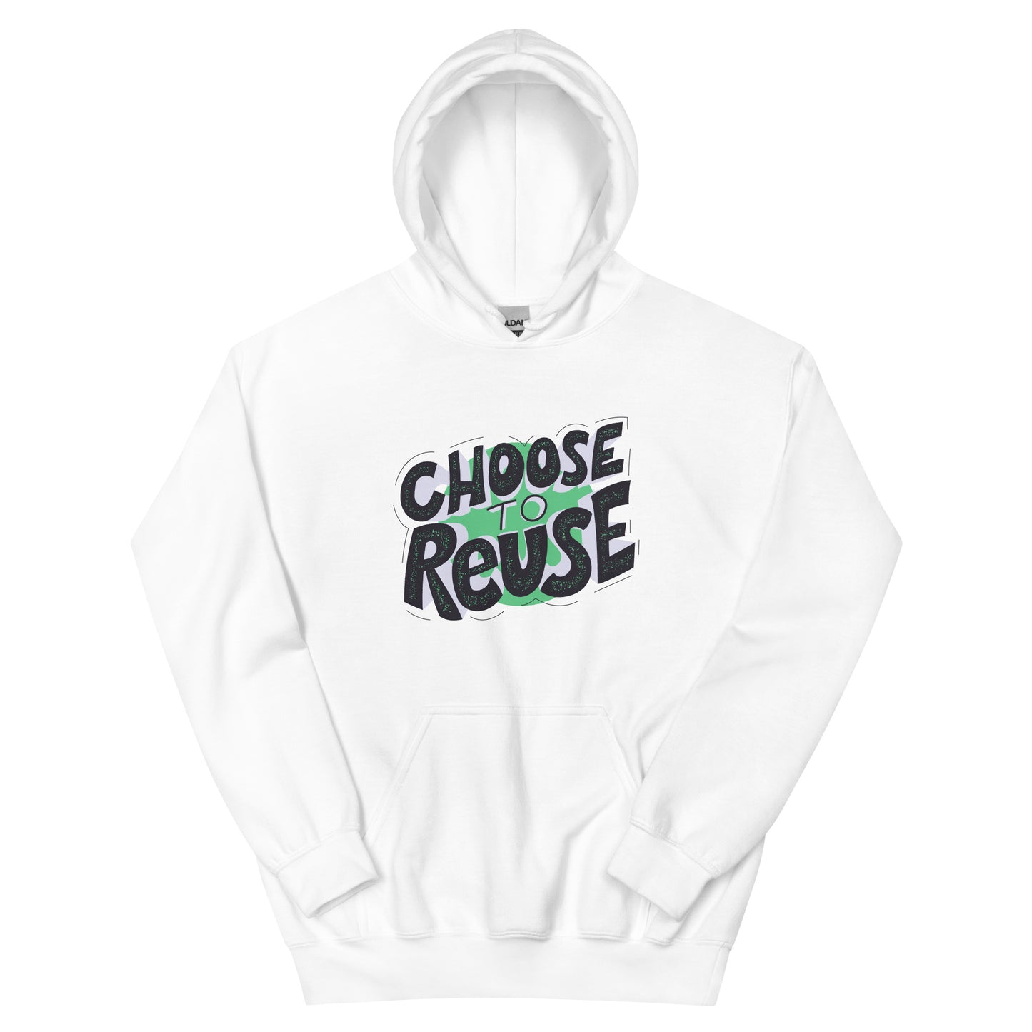 Unisex Essential Hoodie Choose to Reuse