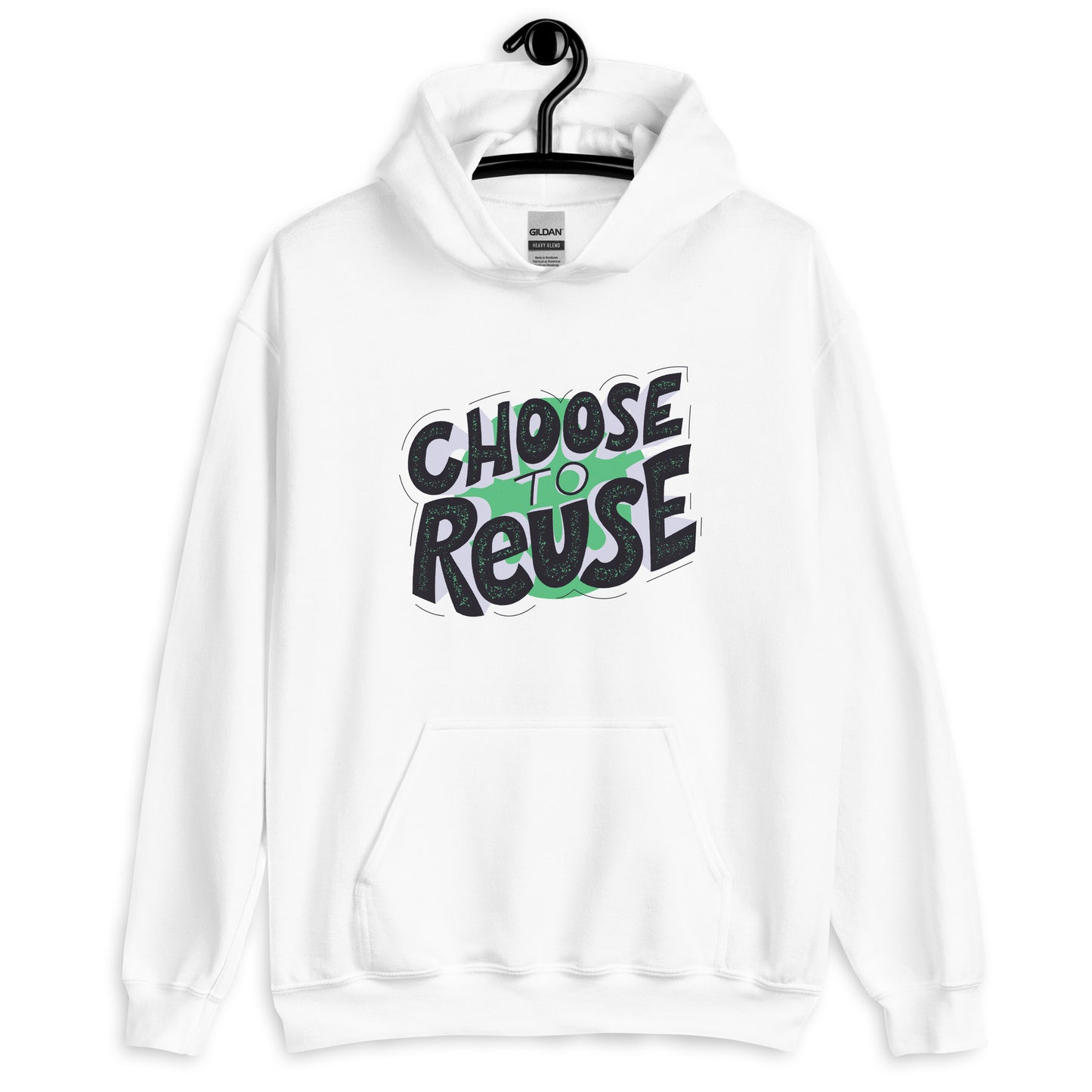 Unisex Essential Hoodie Choose to Reuse
