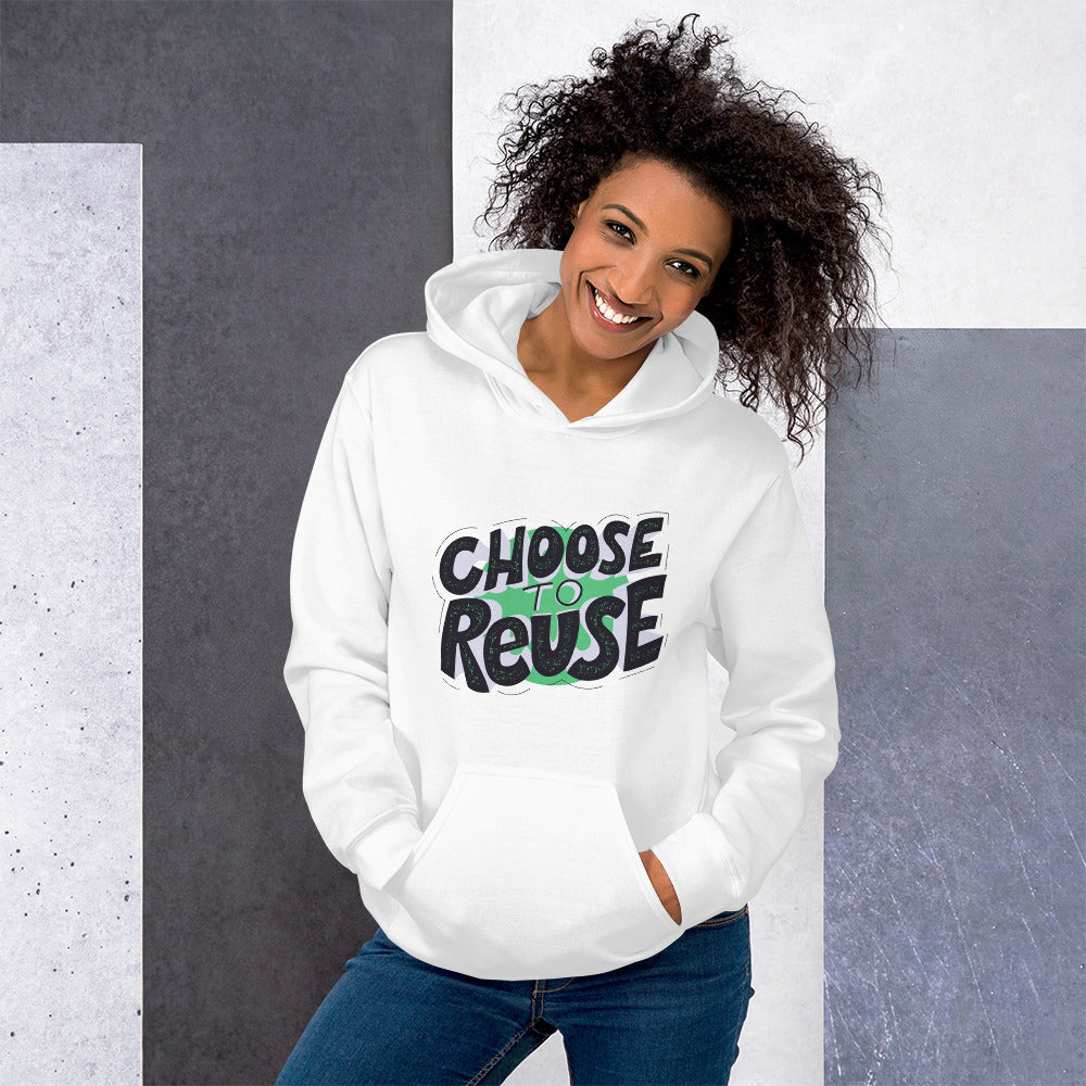 Unisex Essential Hoodie Choose to Reuse