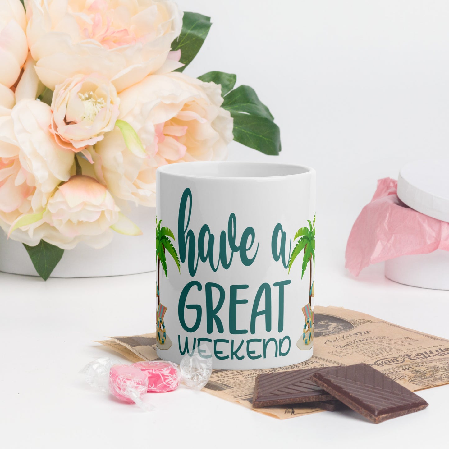"Have a Great Weekend" White Glossy Mug - Front View