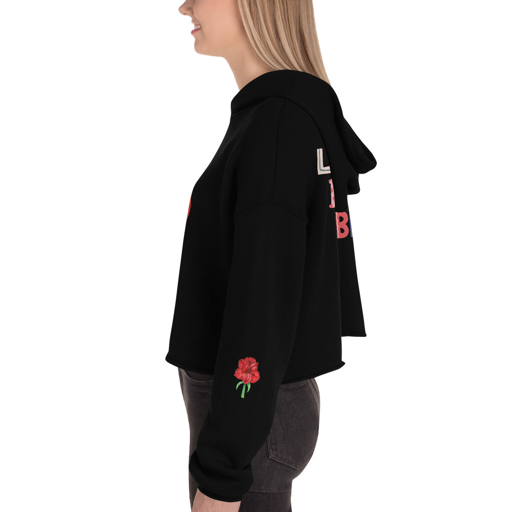 Crop Top Hoodie Amaryllis Live Life in Full Bloom